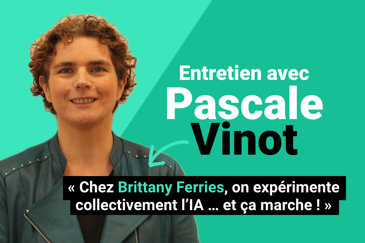 "Chez Brittany Ferries, on expérimente collectivement l’IA... et ça marche !"