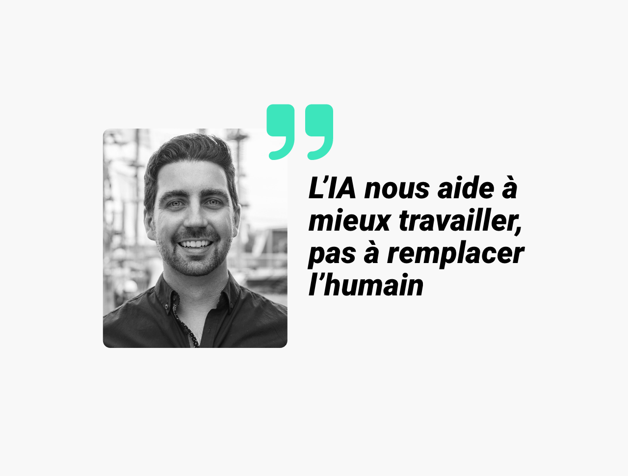 Jean-Philippe Duchesneau : « L’IA nous aide à mieux travailler, pas à remplacer l’humain »
